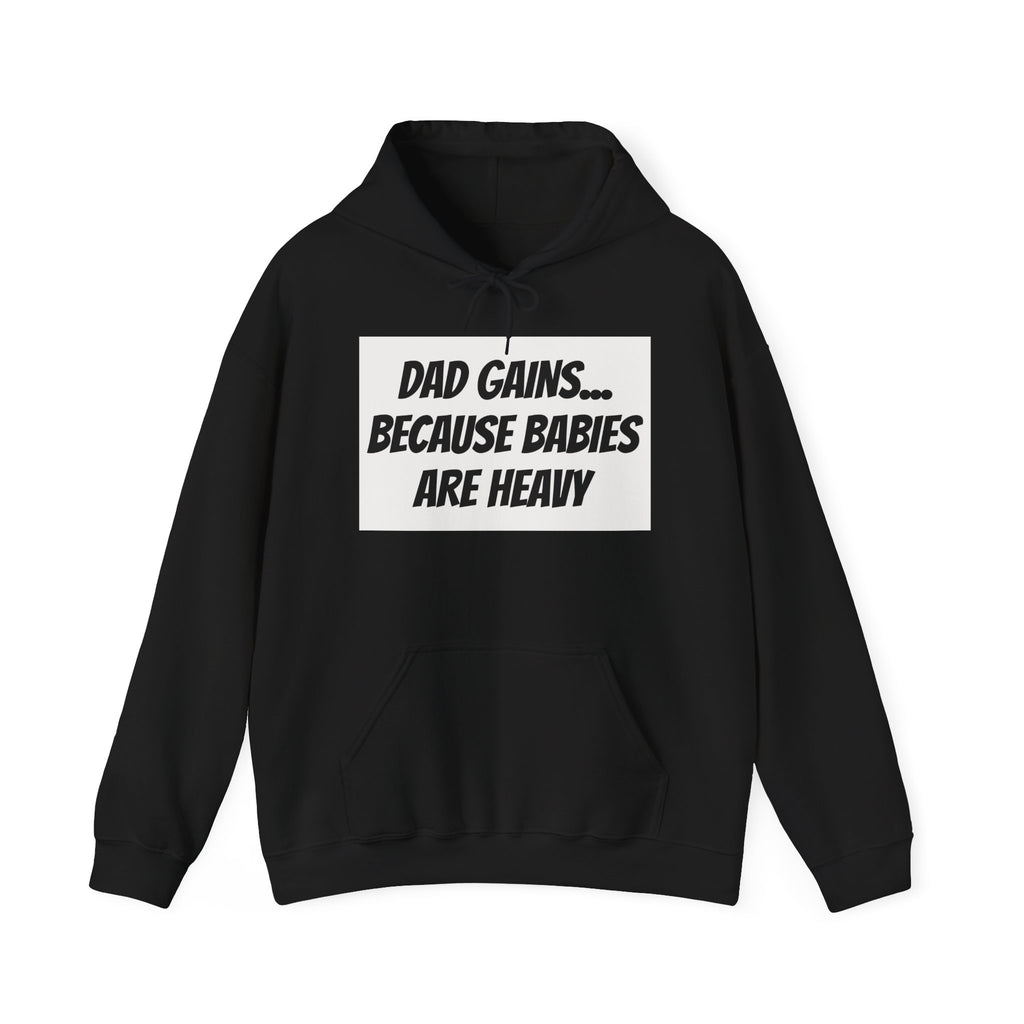 Dad Gains Hoodie